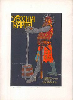 Marcello Dudovich<br><br>The kidnapped bucket, 1910<br>Litograph, 36 x 26 cm<br>La Secchia Rapita is a beautiful and rare color lithograph printed by 
