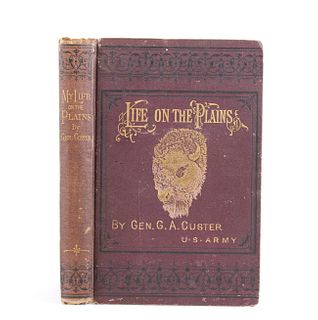 My Life on the Plains General Custer 1st Ed. 1874