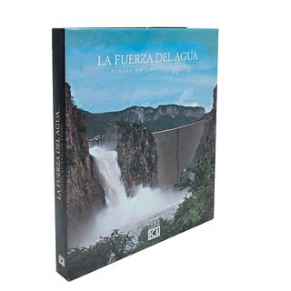 La Fuerza del Agua Presas en América Latina. México: Fundación Cultural ICA, 2004. 256 p.