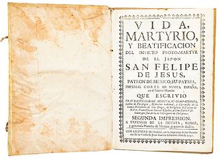 Medina, Balthasar de. Vida, Martyrio y Beatificación del Invicto Proto - Martyr de el Japón San Felipe de Jesus. Madrid, 1751.
