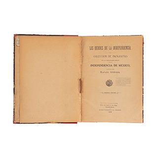 Anzures, Rafael. Los Héroes de la Independencia. Colección de Biografías de los Principales Héroes de... Tlaxcala, 1909. 12 retratos.