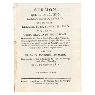 Camacho, Antonio. Sermón que el Día Último del Solemne Octavario, que de Orden del Illmo. Sr. Dr. Manuel Abad... México, 1811.