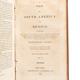 Niles, John Milton. A View of South America and Mexico. Comprising their History, the Political... New York, 1826. Segunda edición.
