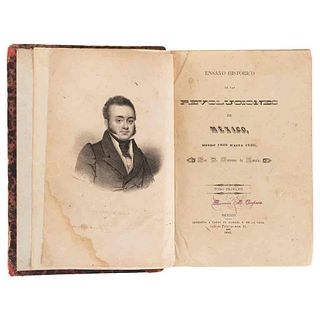 Zavala, Lorenzo de. Ensayo Histórico de las Revoluciones de México, desde 1808 hasta 1830. México, 1845. Dos tomos en un volumen.