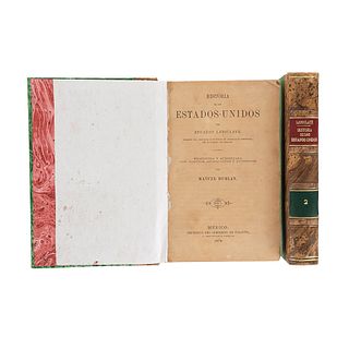 Laboulaye, Eduardo. Historia de los Estados Unidos. México: Imprenta del Gobierno, 1870. Piezas: 2.