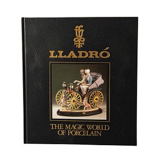 Lladro Book: The Magic World Of Porcelain