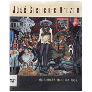 JOSÉ CLEMENTE OROZCO. In the United States 1927 -1934