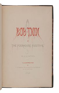 [CHILDREN'S BOOKS]. LINTON, William James (1812-1897). Bob-Thin or the Poorhouse Fugitive. [London?]: n.p., 1845. 