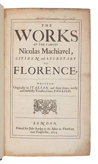 MACHIAVELLI, Niccolo (1469-1527). The Works of the Famous Nicolas Machiavel, Citizen and Secretary of Florence. Translated by Henry Neville. London: f