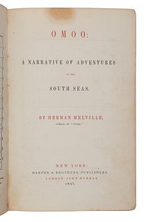 MELVILLE, Herman (1819-1891). Omoo: A Narrative of Adventures in the South Seas. New York: Harper & Brothers, 1847.