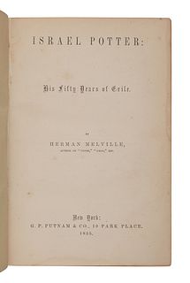 MELVILLE, Herman (1819-1891). Israel Potter: His Fifty Years of Exile. New York: G.P. Putnam, 1855.