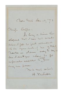 MELVILLE, Herman (1819-1891). Autograph letter signed ("H. Melville"), to Miss Coffin. New York, 13 January 1872. One page, 8vo (202 x 126 mm). Crease