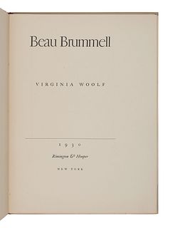 WOOLF, Virginia (1882-1941).  Beau Brummell. New York: Rimington & Hooper, 1930. 