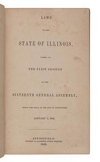 [MORMONISM]. Laws of the State of Illinois, Passed by the First Session of the Sixteenth General Assembly, begun and held at the City of Springfield, 