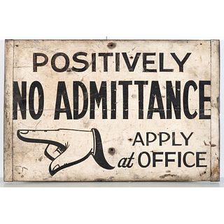 A Painted Wood 'No Admittance' Sign