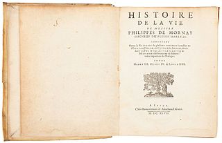 Licques, David. Histoire de la Vie de Messire Philippes de Mornay... Leyde, 1647. Encuadernado en pergamino.
