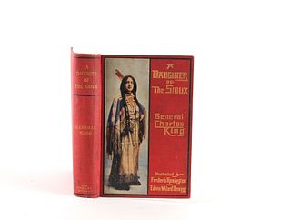 A Daughter of the Sioux by Gen. C King 1st Ed 1903