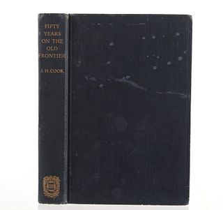 Fifty Years of the Old Frontier By J. H. Cook 1823