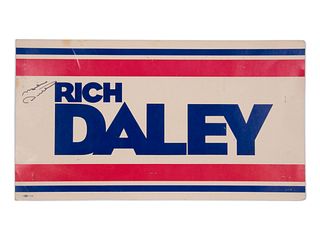 A Mike Ditka Signed Richard Daley Campaign Sign,
12 1/2 x 22 inches