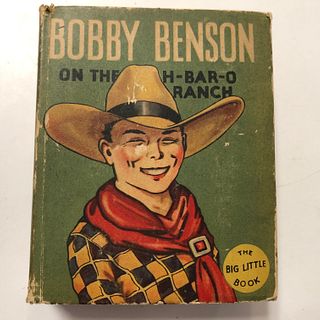 Bobby Benson & Sunny Jim On the H BAR O Ranch, Peter Dixon 1934 First edition