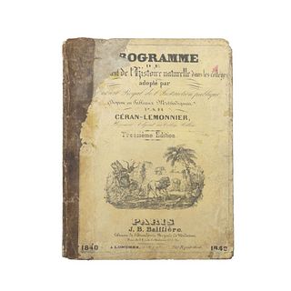 Ceran - Lemonnier.  Programme de l'Enseignement de l'Histoire Naturelle dans les Collèges. Paris: J. B. Bailliere, Libraire, 1840.