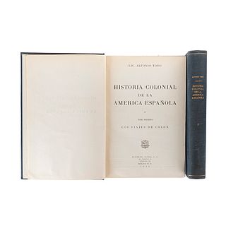 Toro, Alfonso. Historia Colonial de la América Española. México: Editorial Patria, 1946 / 1949. Tomos I - II. Ilustrados. Piezas: 2.