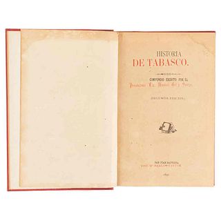 Gil y Sáenz, Manuel. Historia de Tabasco. San Juan Bautista: José María Ábalos Editor, 1892. Segunda edición. 34 láminas.