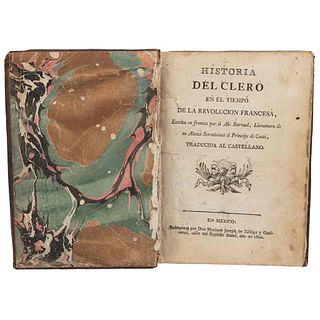 Barruel, Agustín. Historia del Clero en el Tiempo de la Revolución Francesa. México, 1800. Reimpresión.