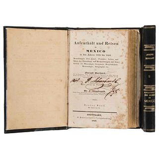 Burkart, Hermann Joseph. Aufenthalt und Reisen in Mexico in den Jahren 1825 bis 1834... Stuttgart, 1836. Tomos I-II. 2 mapas. Piezas: 2