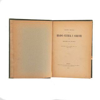 Villafaña, Andrés. Reseña Minera de la Región Central y Sureste del Estado de Jalisco. México, 1916. 9 láminas plegadas.
