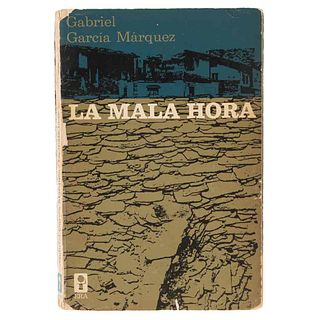 García Márquez, Gabriel. La Mala Hora. México: Editorial  Era, 1966.
