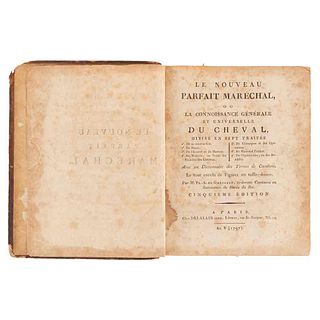 Garsault, Francois Alexandre de. Le Nouveau Parfait Maréchal ou la Connaissance General et Universelle du Cheval. Paris, 1797. 5a ed.