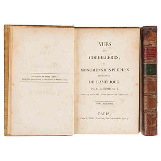 Humboldt, Alejandro de. Vues des Cordillères, et Monumens des Peuples Indigènes de l'Amérique. Paris: Chez N. Maze, 1824. Piezas: 2.