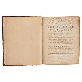 Murray, Mungo. A Treatise on Ship - Building and Navigation. In Three Parts. London: A. Millar, 1765. 22 láminas plegadas. 2a edición.