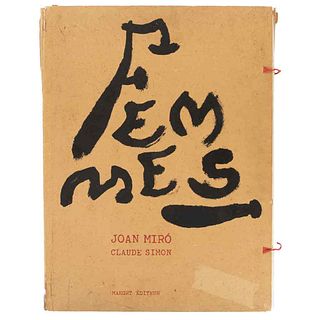Miró, Joan - Simon, Claude. Femmes. París: Maeght, 1965. 3 grabados en madera y 23 reproducciones a color.