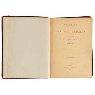 Molina, Alonso de. Vocabulario de la Lengua Mexicana. Leipzig: B. G. Teubner, 1880. Edición facsimilar de la de 1571.