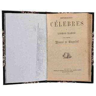 Olaguibel, Manuel de. Impresiones Célebres y Libros Raros. México, 1878. Primera edición.