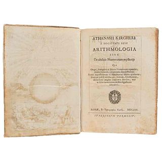 Kircher, Athanasius. Arithmologia Sive de abditis Numerorum Mysterijs. Roma: Varesi, 1665. Primera edición. Profusamente ilustrado.