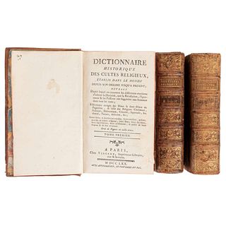 Delacroix, Jean Francois. Dictionnaire Historique des Cultes Religieux Établis dans le Monde... Paris, 1770. Tomos I - III. Piezas: 3.