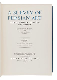 [MIDDLE EASTERN ART]. POPE, Arthur U. (1881-1969) and ACKERMANN, Phyllis (1893-1977), editors. A Survey of Persian Art from Prehistoric Times to the P