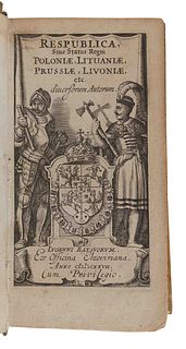[RESPUBLICA]. Respublica, sive Status Regni Poloniae, Lituaniae, Prussiae, Livoniae... Leiden: Elzevir, 1627.  