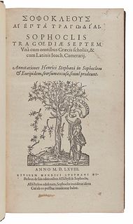 SOPHOCLES (ca 496-406 B.C.). Tragoediae Septem. Una cum omnibus Graecis scholiis, in Greek. Commentary by Joachim Camerarius (1500-1574). [Geneva]: He