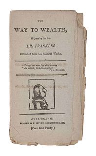FRANKLIN, Benjamin (1706-1790). The Way to Wealth, written by the late Dr. Franklin. Extracted from his Political Works. Nottingham: C. Sutton, n.d [b
