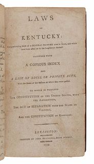 [KENTUCKY].  Laws of Kentucky.... To which is prefixed the Constitution of the United States, with the amendments. The act of separation from the stat