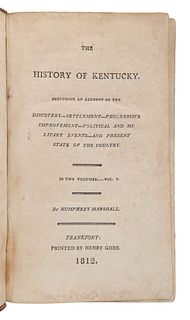 MARSHALL, Humphrey (1760-1841). The History of Kentucky. Frankfort: Henry Gore, 1812.