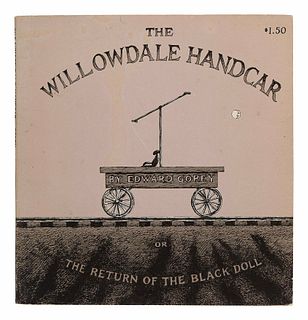GOREY, Edward (1925-2000). Willowdale Handcar. Indianapolis & New York: Bobbs-Merrill Co., Inc., 1962.  