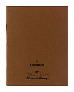 GOREY, Edward (1925-2000). A Limerick. Dennis, MA: Salt-Works Press, 1973.