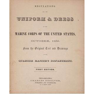 Regulations for the Uniform and Dress of the Army, 1851 and 1857, and Marine Corps, 1859