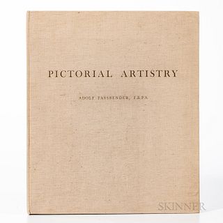 Fassbender, Adolf (1884-1980) Pictorial Artistry, The Dramatization of the Beautiful in Photography. New York: B. Westerman Company, In