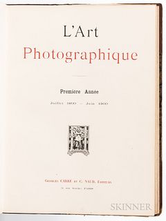 Wallon, Etienne (1855-1924) L'Art Photographique, Premiere Annee Juillet 1899-Juin 1900. Paris: Georges Carre and C. Naud, [c. 1900]. L